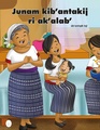Junam kib’antakij ri ak’alab’-original.pdf