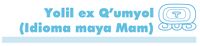 (Idioma maya Mam)